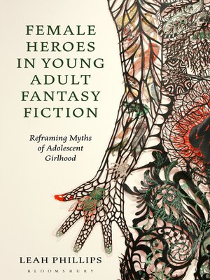 cover image of Female Heroes in Young Adult Fantasy Fiction